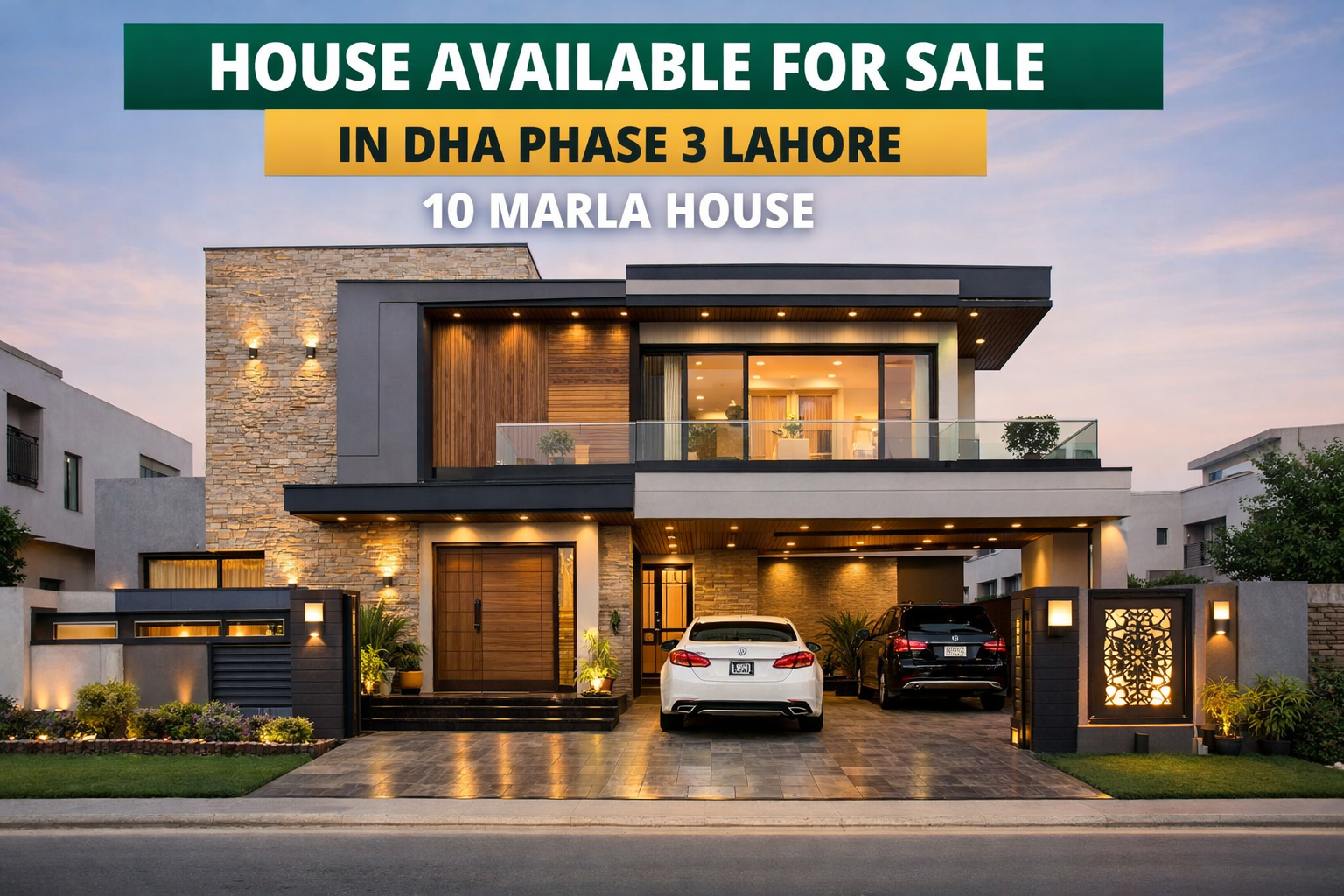 Modern 10 marla house for sale in DHA Phase 3 Lahore featuring a stylish double-story design, illuminated exterior, glass balcony, and spacious car porch with two vehicles.