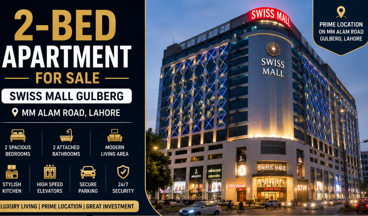 2-bed apartment, Swiss Mall Gulberg MM Alam Road, Lahore
